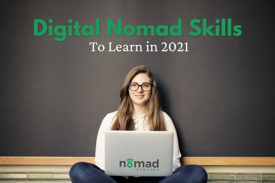 10 Skills Every Digital Nomad Needs to Succeed