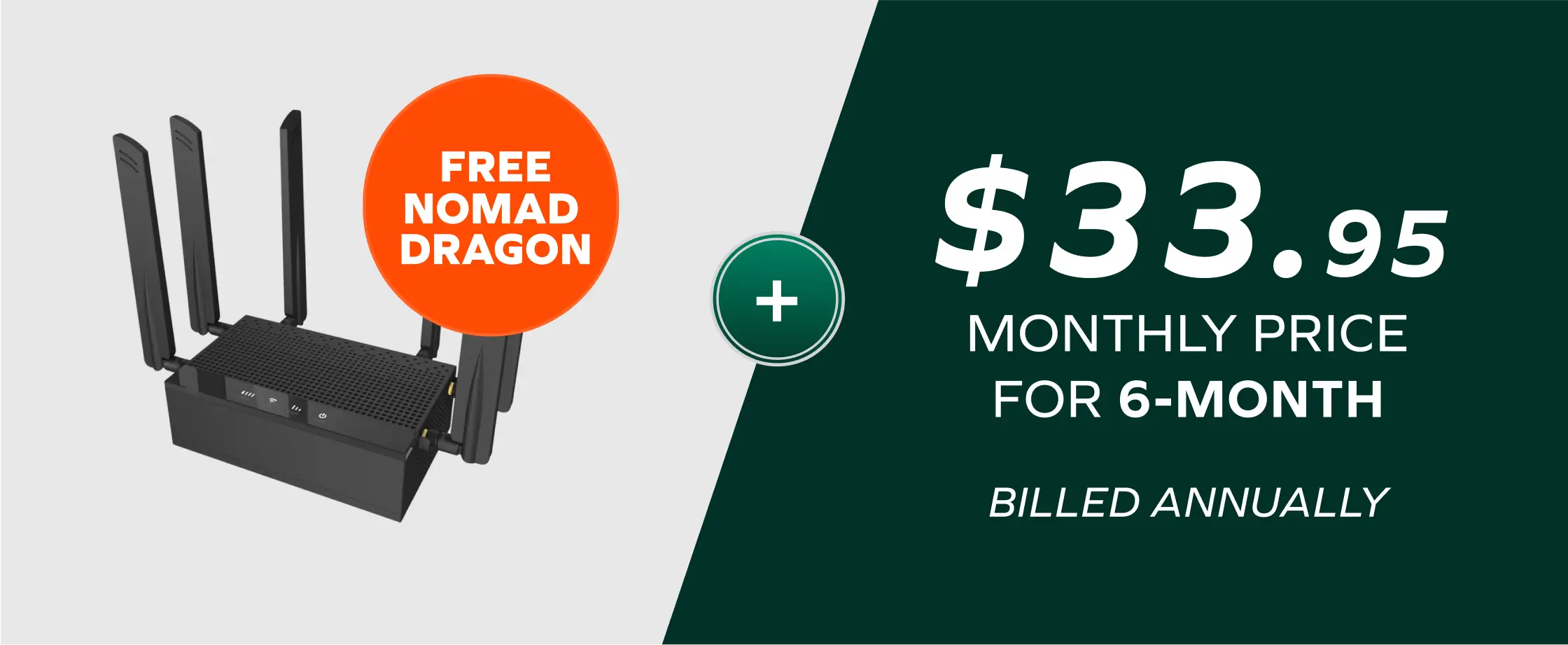 6-Month Unlimited Lite + Free Dragon Modem
